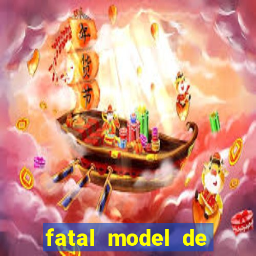 fatal model de porto alegre